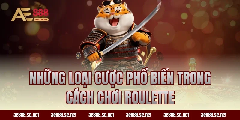 Những loại cược phổ biến trong cách chơi Roulette